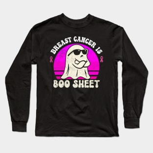 Breast Cancer Is Boo Sheet Halloween Breast Cancer awareness Long Sleeve T-Shirt